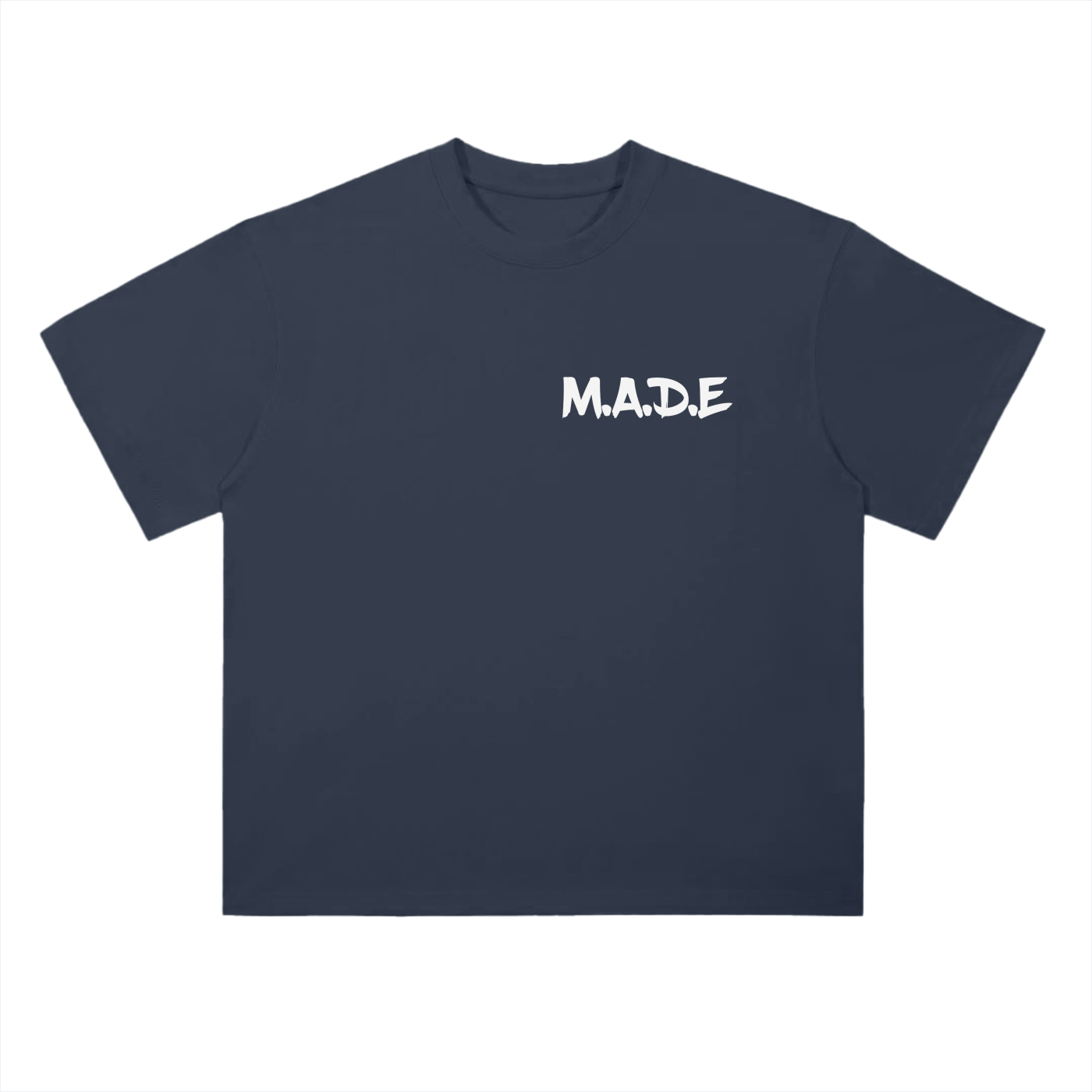 M.A.D.E- Drop Shoulder T-Shirt